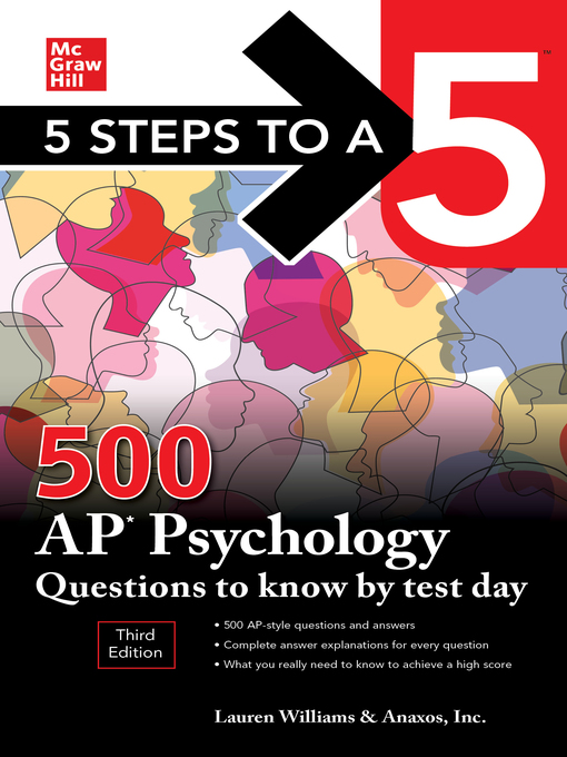 Title details for 5 Steps to a 5: 500 AP Psychology Questions to Know by Test Day by Anaxos Inc. - Available